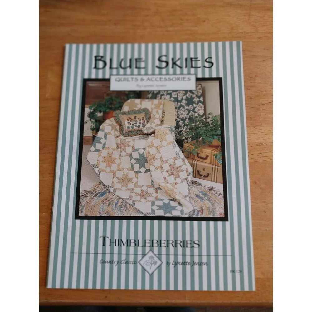 BLUE SKIES Quilts & Accessorie Thimbleberries Book BK120 Lynette Jensen Patterns